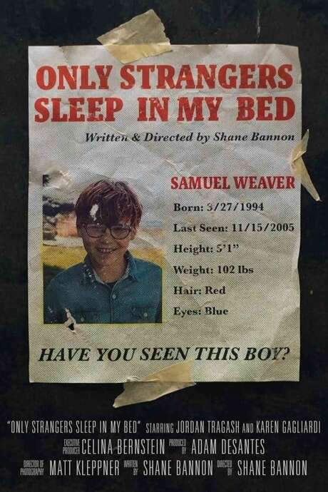 Only Strangers Sleep in My Bed